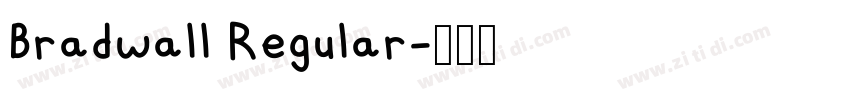 Bradwall Regular字体转换